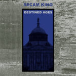 SECAM Kino, "Destined Ages"