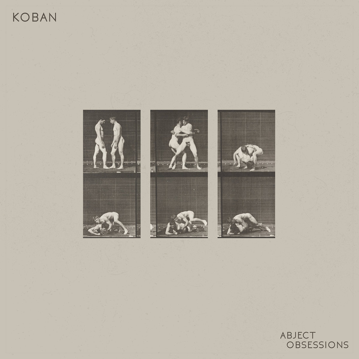 a1585090298_10 Koban, "Abject Obsessions"