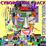 Cyborgs on Crack, "Industrial Polka Classics"