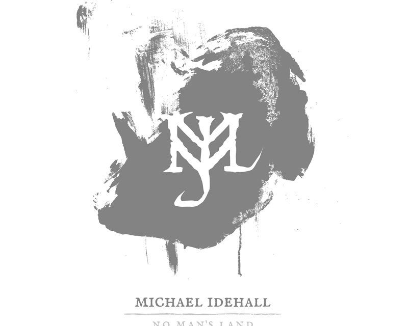 Michael Idehall, “No Man’s Land”