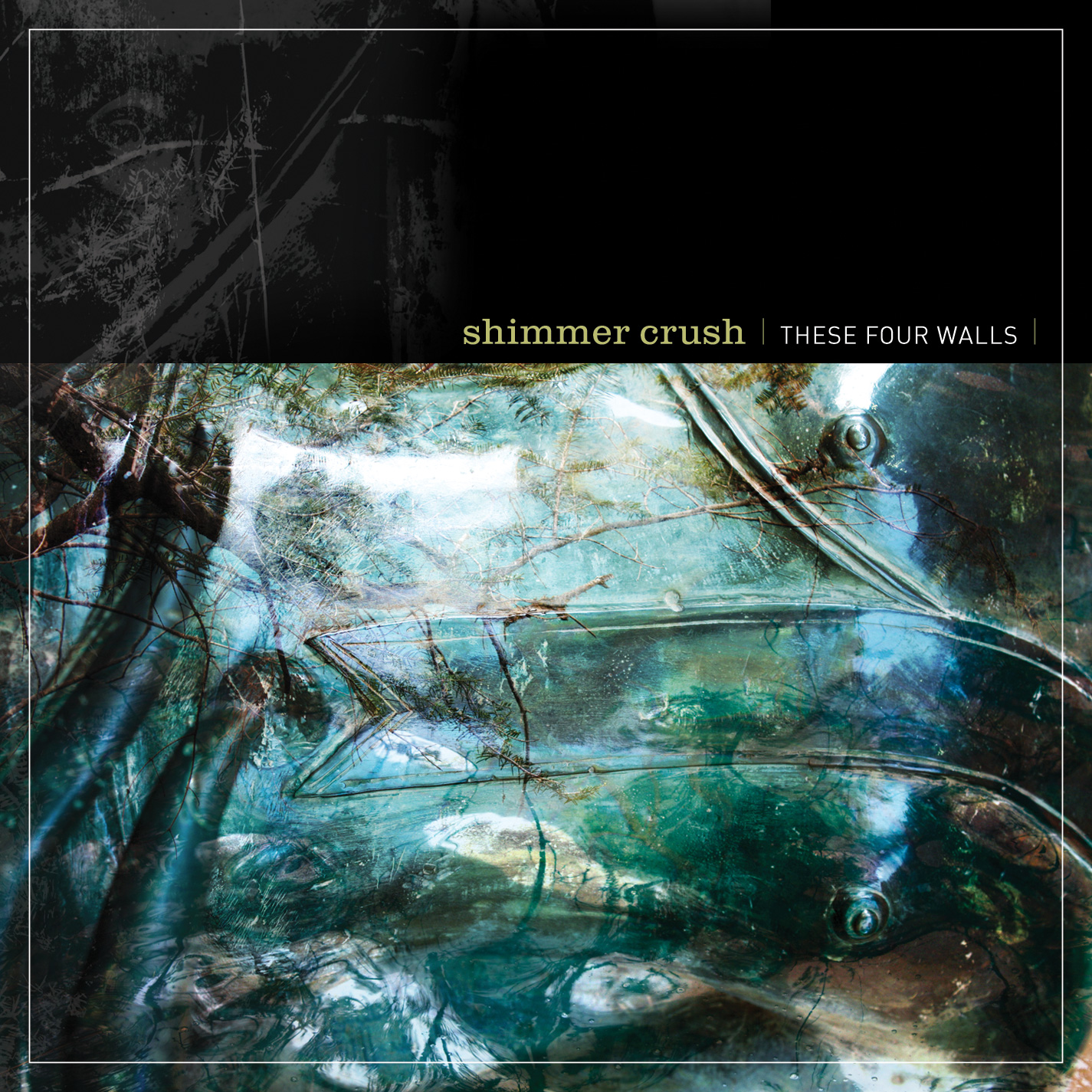 cover1 Shimmer Crush, "These Four Walls"