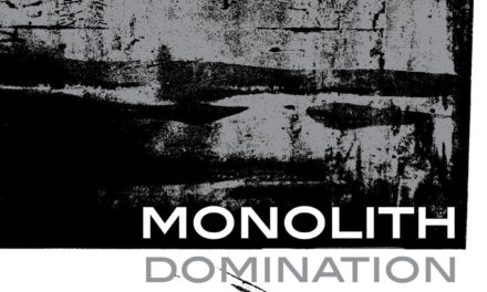 Monolith, “Domination”