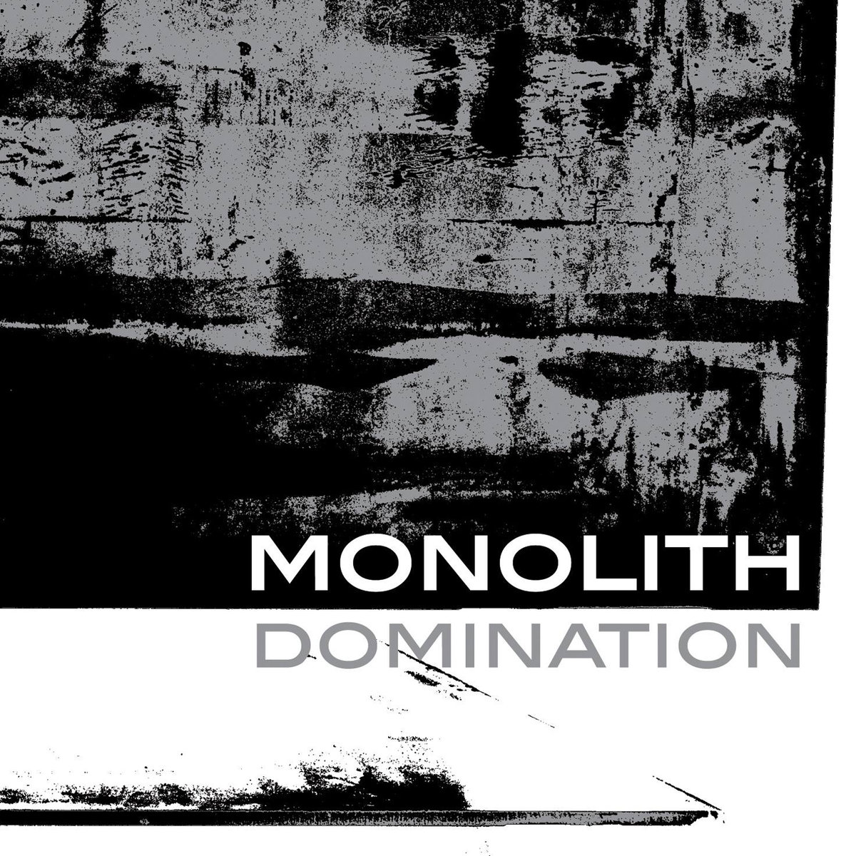 monolith Monolith, "Domination"