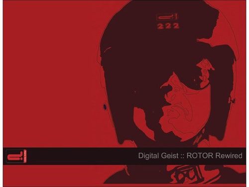 Digital Geist, “R.O.T.O.R. Rewired”