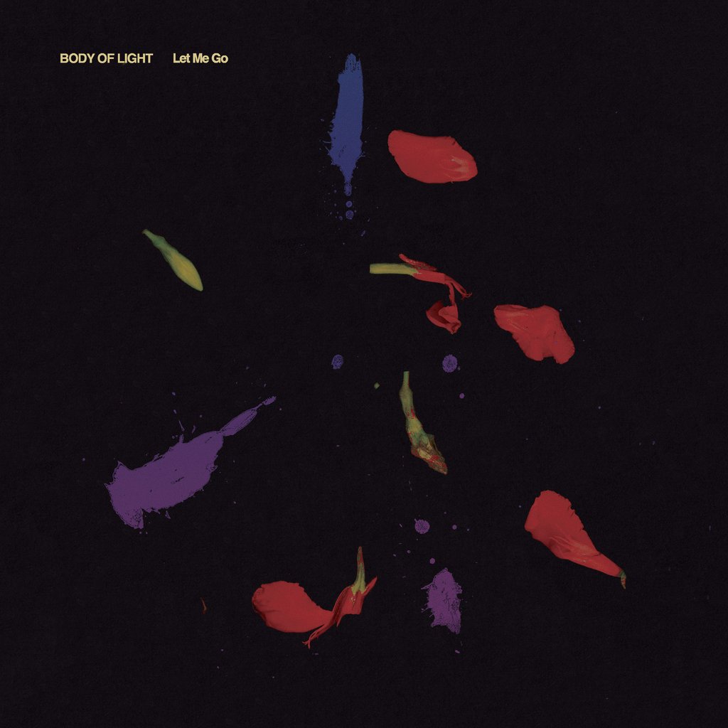 BOLfinal1rgb_1024x1024 Body Of Light, "Let Me Go"