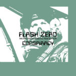 Replicas: Flash Zero, "Conspiracy"