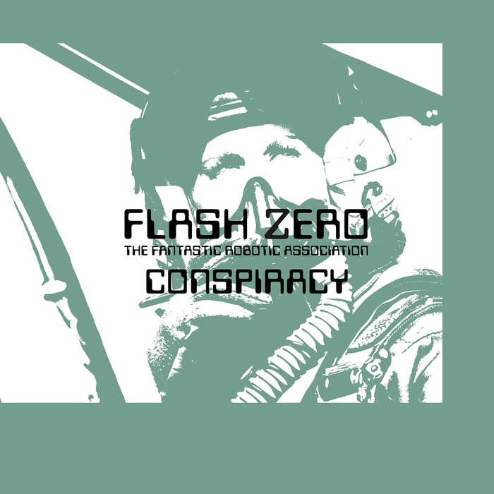 a2650225879_16 Replicas: Flash Zero, "Conspiracy"