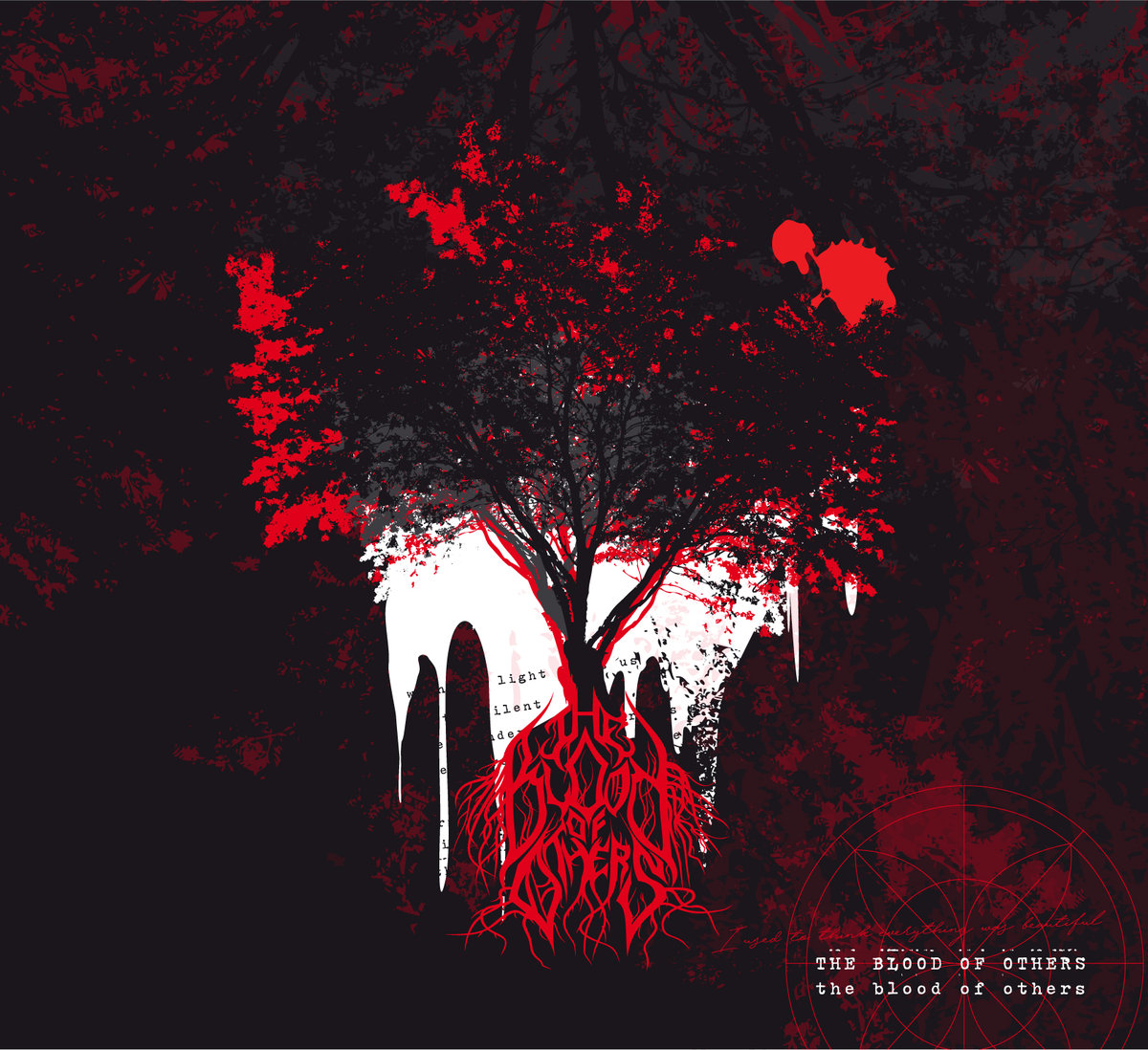 a2703263693_10 The Blood Of Others, "I Used To Think Everything Was Beautiful"