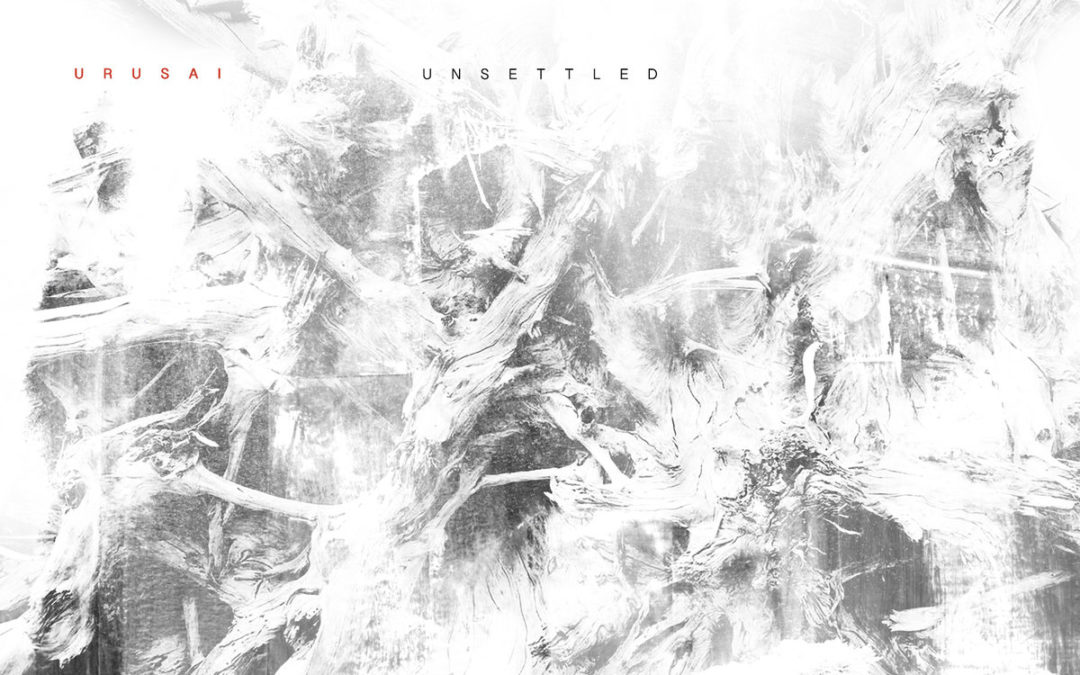 Urusai, “Unsettled”