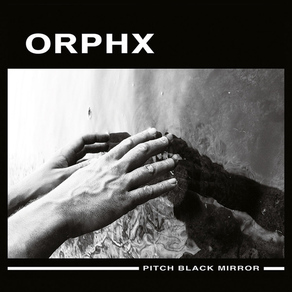 Orphx, “Pitch Black Mirror”