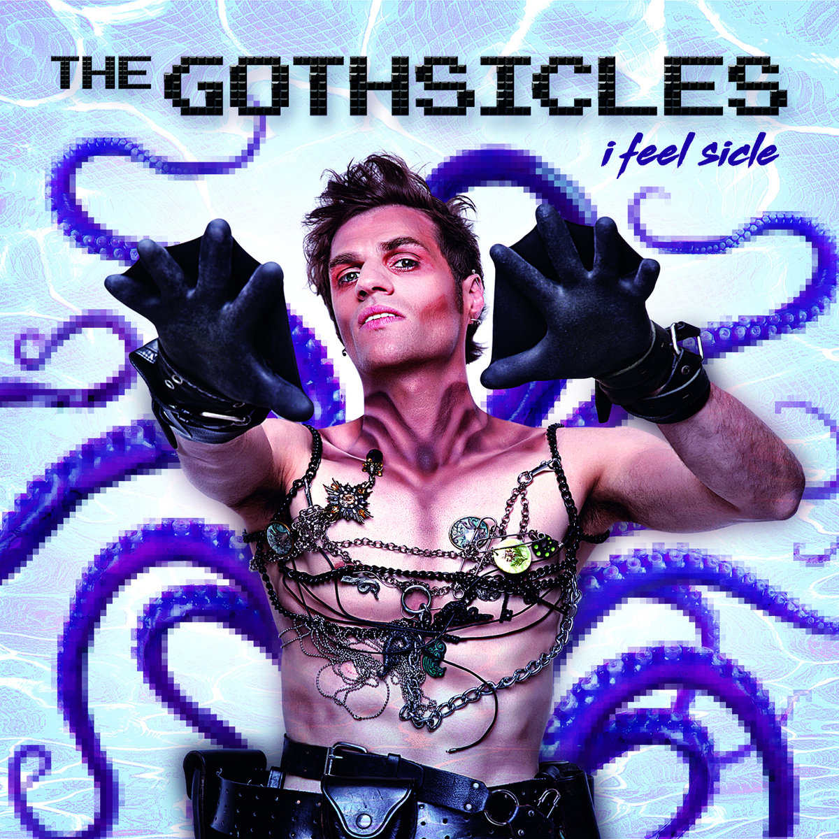 ifeelsicle The Gothsicles, "I Feel Sicle"