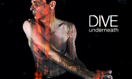 Dive, “Underneath”