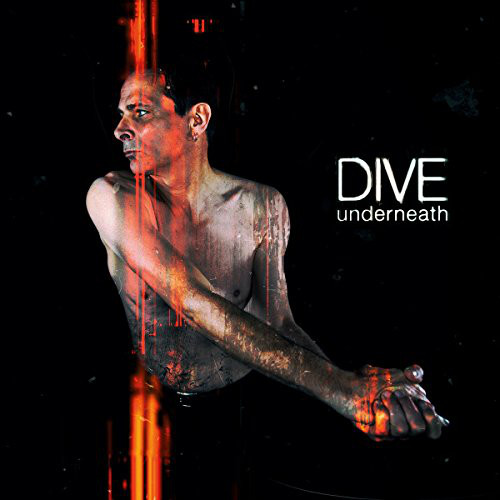 Dive, “Underneath”