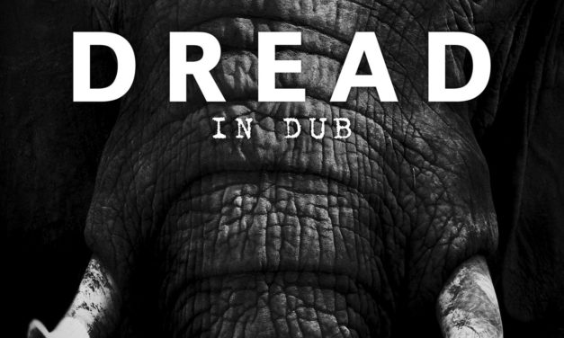 Dread, “In Dub”