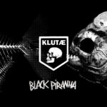 Klutæ, "Black Pirahna"