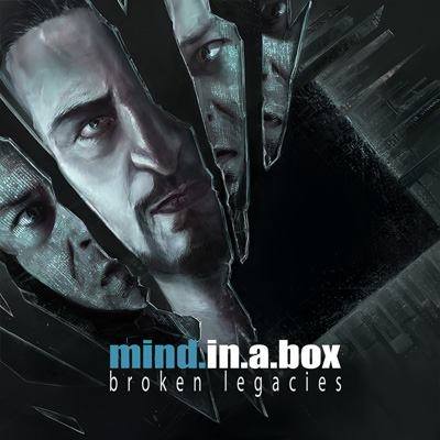mind.in.a.box, “Broken Legacies”