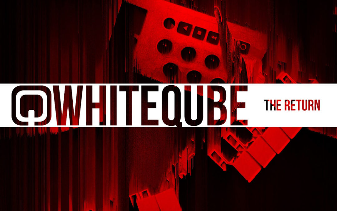 Whiteqube, “The Return”