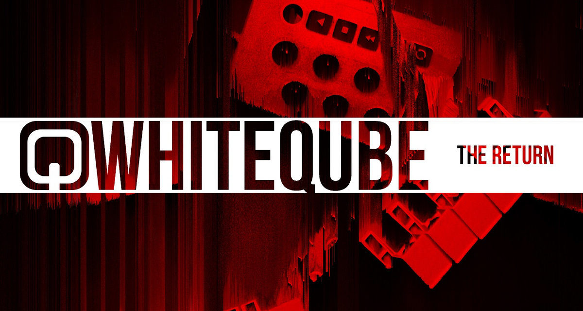 Whiteqube, “The Return”