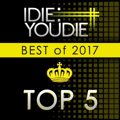 I Die: You Die’s Top 25 of 2017: 5-1
