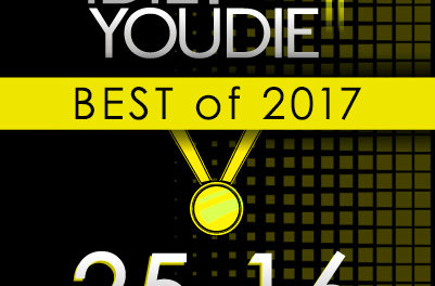 I Die: You Die’s Top 25 of 2017: 25-16