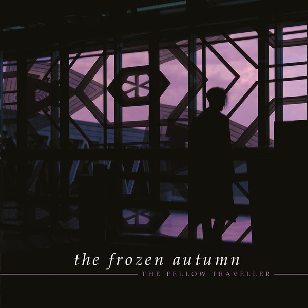 The Frozen Autumn, “The Fellow Traveller”