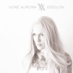 Vore Aurora, "Eidolon"