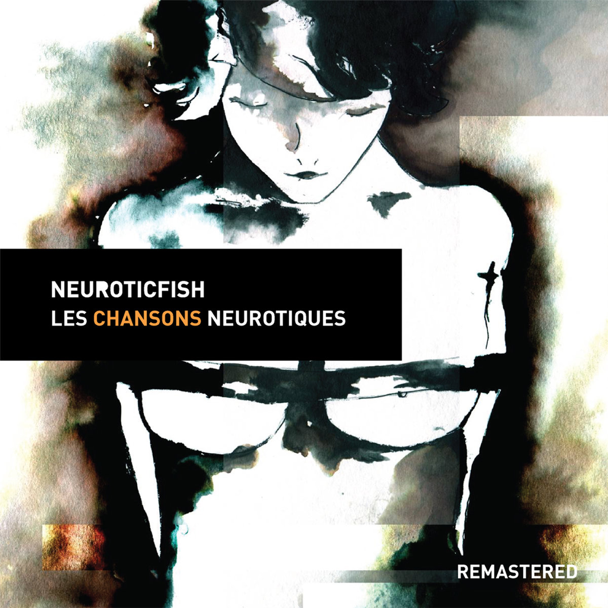 leschansons Replicas: Neuroticfish, "Les Chansons Neurotiques (Remastered)"