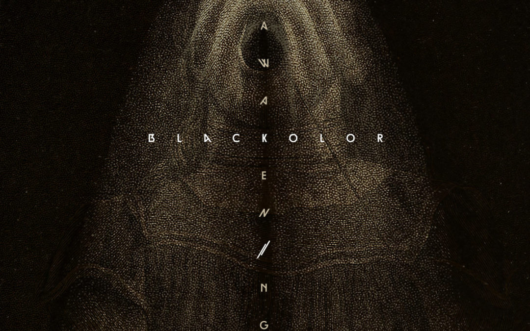 Blac Kolor, “Awakening”