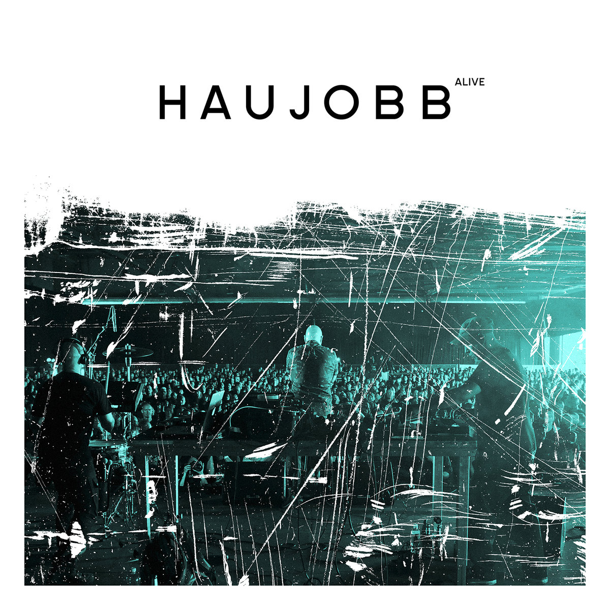 haujobb Haujobb, "Alive"