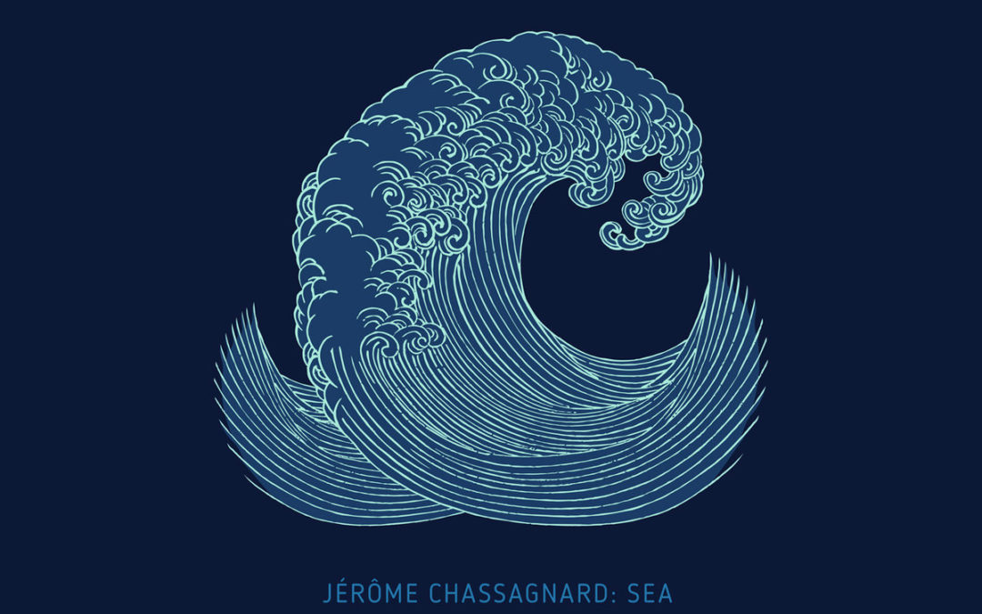Jérôme Chassagnard, “Sea”