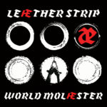 Leaether Strip, "World Molæster"