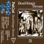 Pod Cast - Dead King's Dream