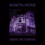 Rosetta Stone - Seems Like Forever