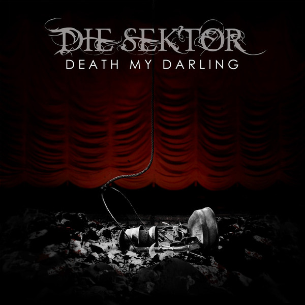 Die Sektor, “Death My Darling”