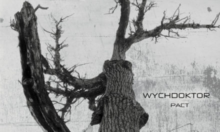 Wychdoktor, “Pact”