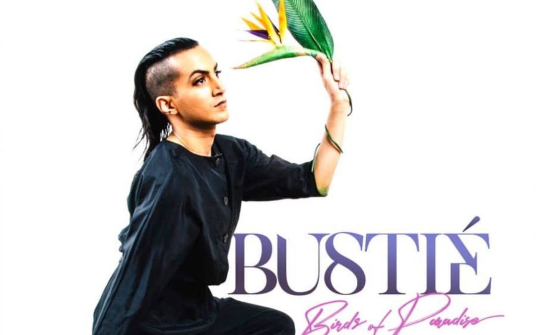 Bustié, “Birds Of Paradise”