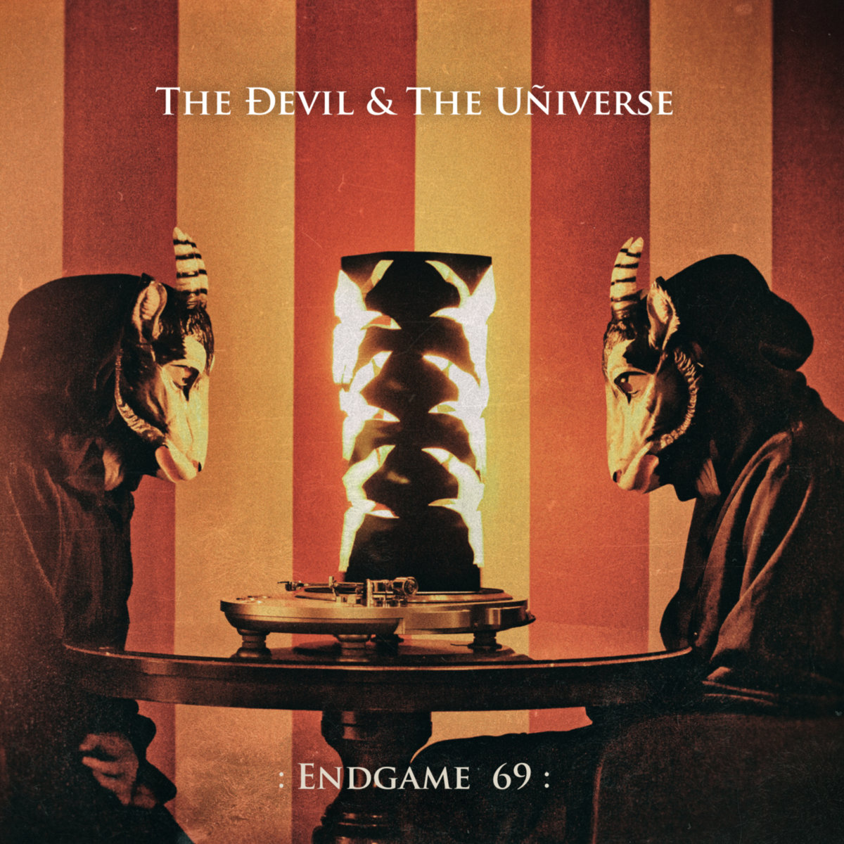 The Devil & The Universe, “Endgame 69”