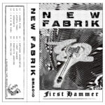 New Fabrik - First Hammer
