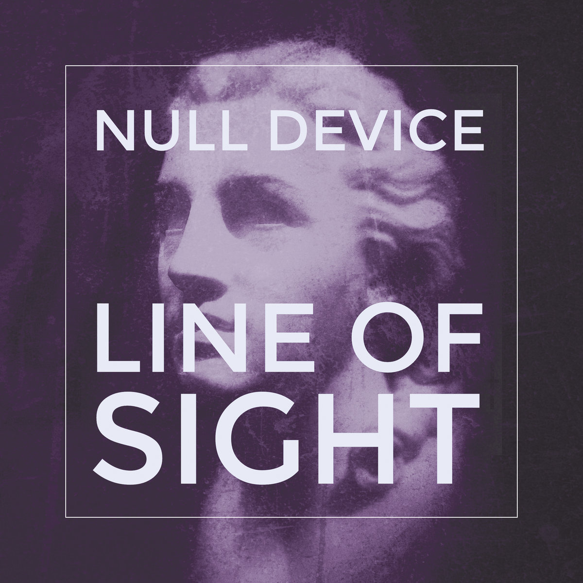 Null Device, “Line Of Sight”