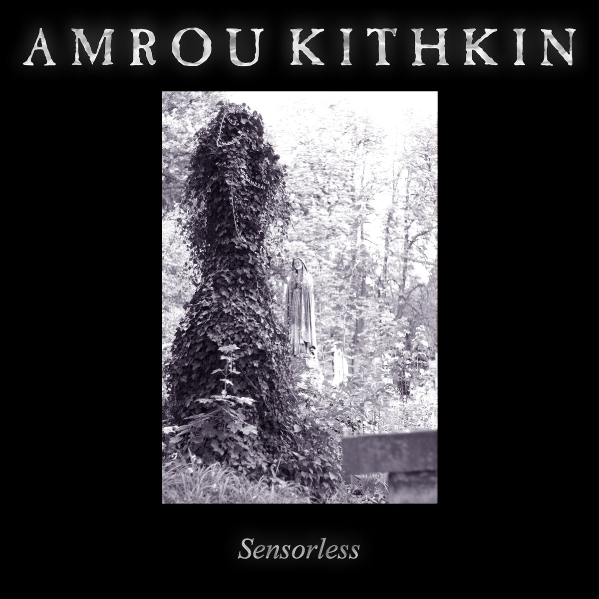 Amrou Kithkin, “Sensorless”