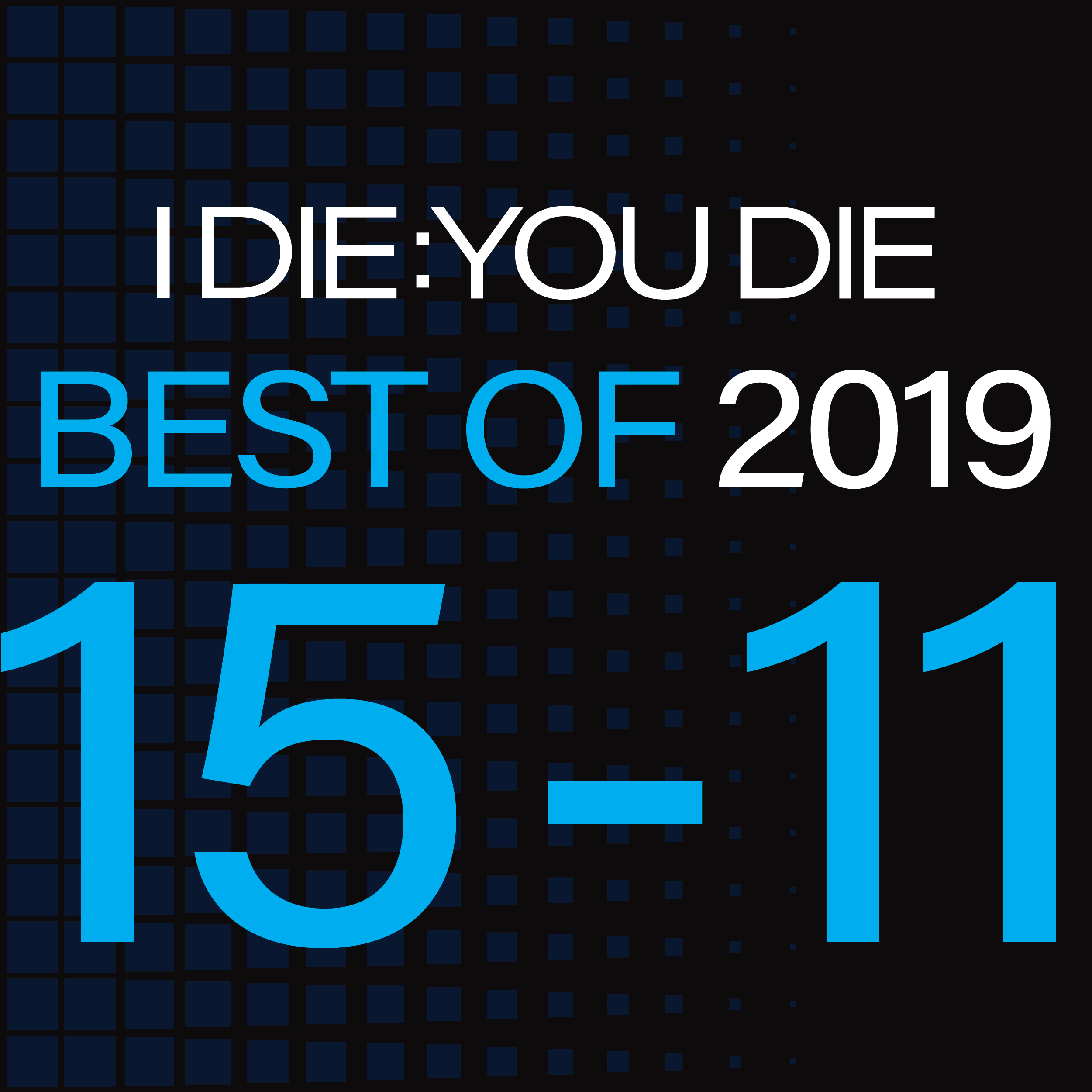 Best of 2019: 15-11
