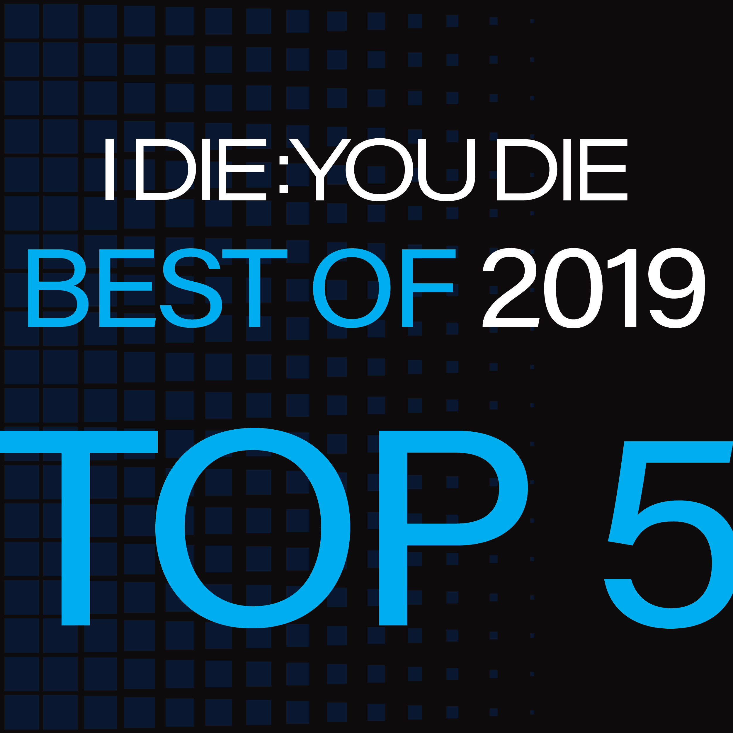 Best of 2019: Top 5