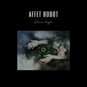 Affet Robot - Huzursuz Seyirler