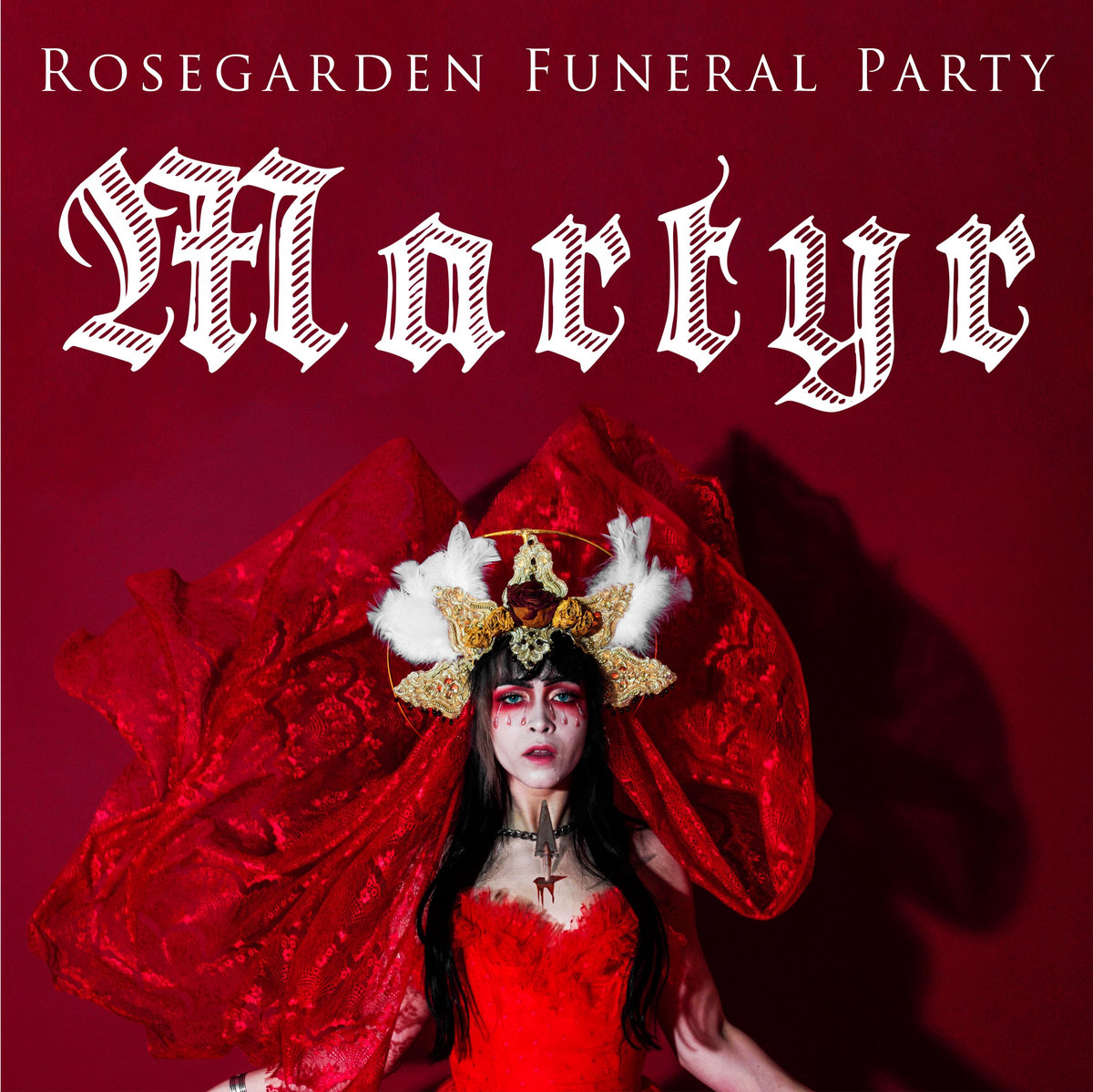 Rosegarden Funeral Party, “Martyr”