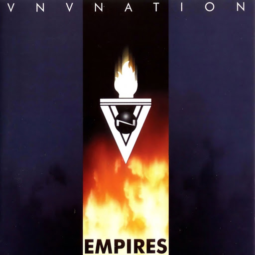 We Have a Commentary: VNV Nation, “Empires”