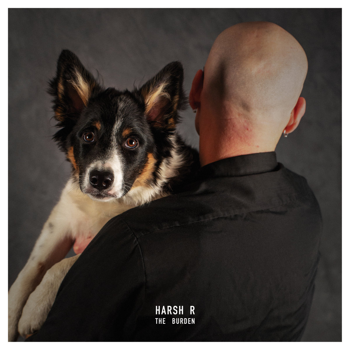Harsh R, “The Burden”