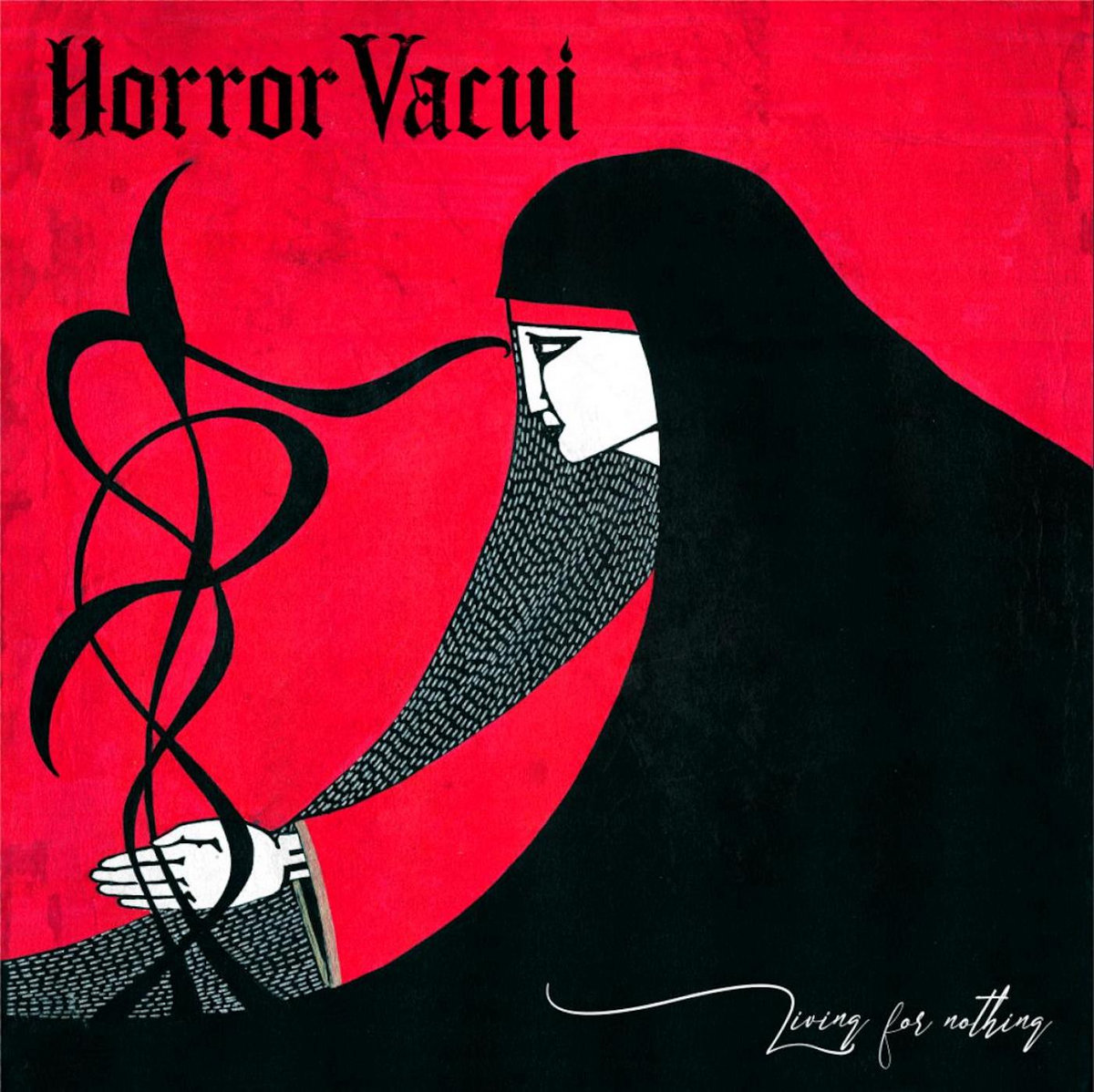 Horror Vacui, “Living For Nothing”