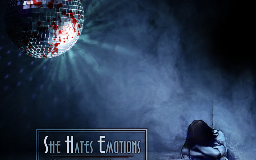 She Hates Emotions, “Melancholic Maniac”