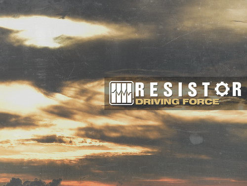 Resistor, “Driving Force”