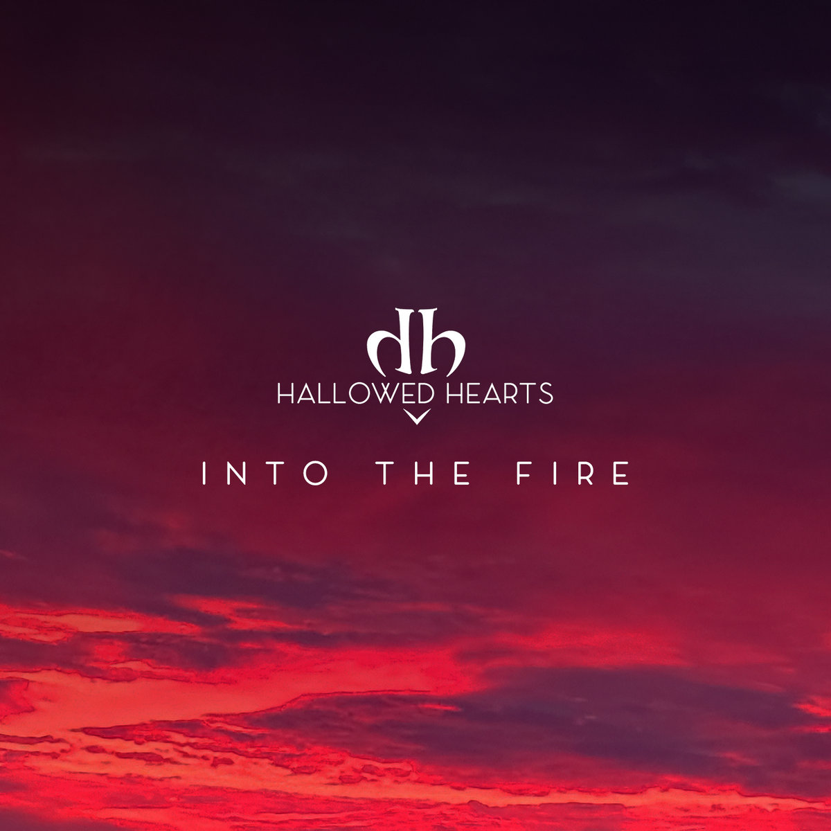 Hallowed Hearts, “Into the Fire”